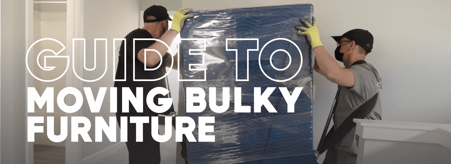How to Move Heavy Furniture: The Complete Guide